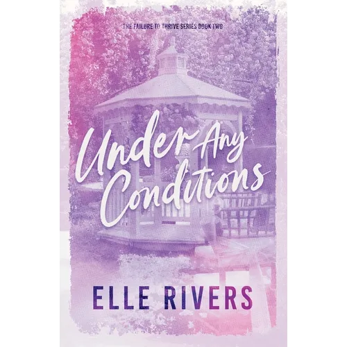 Under Any Conditions - Paperback