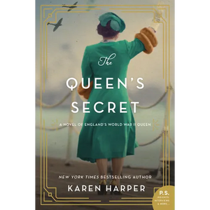 The Queen's Secret: A Novel of England's World War II Queen - Paperback