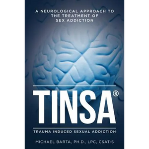Tinsa: A Neurological Approach to the Treatment of Sex Addiction - Paperback