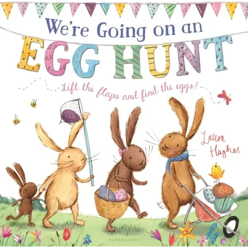 We're Going on an Egg Hunt: A Lift-The-Flap Adventure - Hardcover