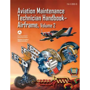 Aviation Maintenance Technician Handbook-Airframe - Volume 2 (FAA-H-8083-31) - Paperback