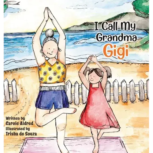 I Call My Grandma Gigi