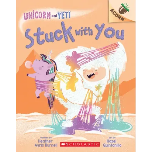 Stuck with You: An Acorn Book (Unicorn and Yeti #7) - Paperback
