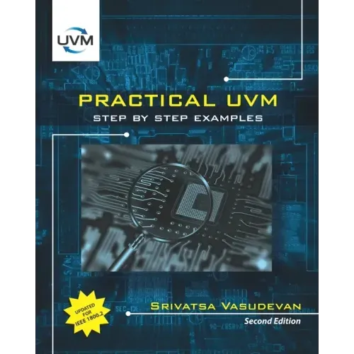 Practical UVM: Step by Step with IEEE 1800.2 - Paperback