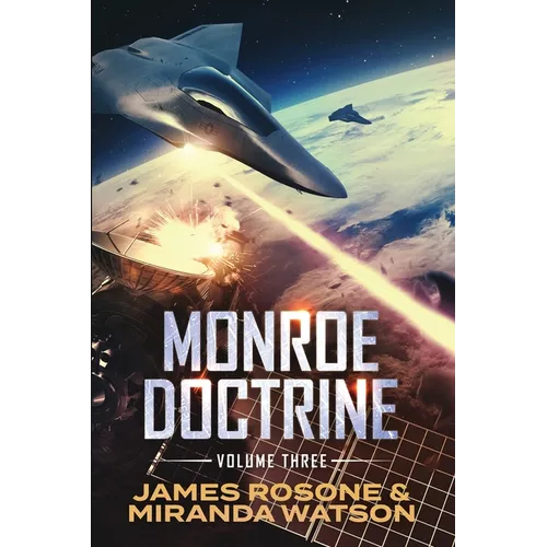 Monroe Doctrine: Volume III - Paperback