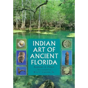 Indian Art of Ancient Florida - Hardcover