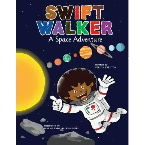 Swift Walker: A Space Adventure