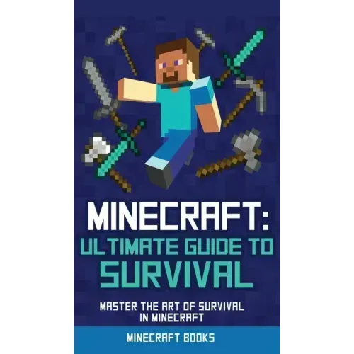 Survival Handbook for Minecraft: Master Survival in Minecraft (Unofficial)