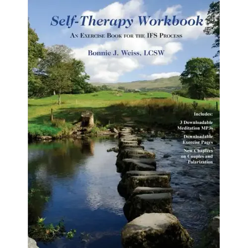 Self-Therapy Workbook: An Exercise Book For The IFS Process - Paperback