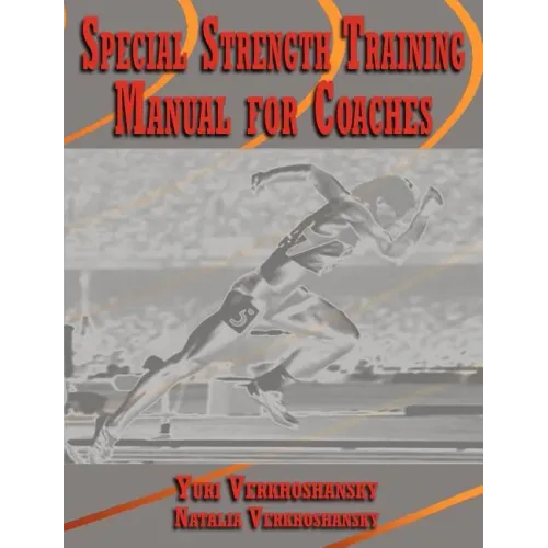 Special Strength Training: Manual for Coaches - Paperback