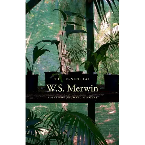 The Essential W.S. Merwin - Paperback