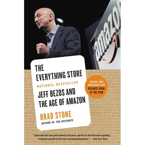 The Everything Store: Jeff Bezos and the Age of Amazon - Paperback