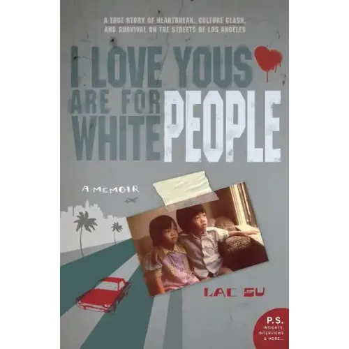 I Love Yous Are for White People: A Memoir - Paperback