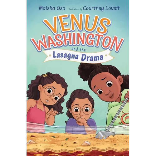 Venus Washington and the Lasagna Drama - Hardcover