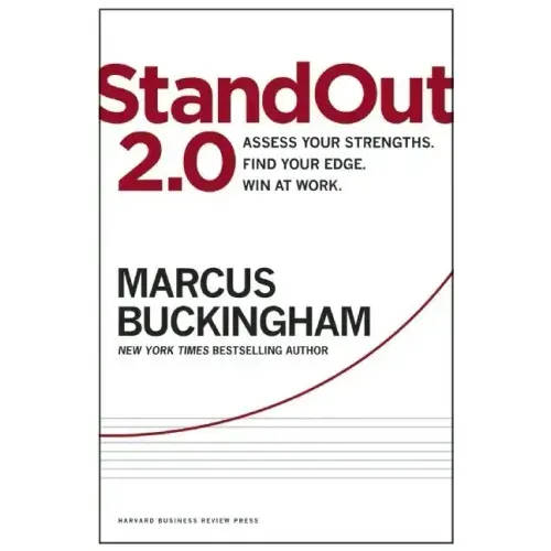 Standout 2.0: Assess Your Strengths, Find Your Edge, Win at Work - Hardcover