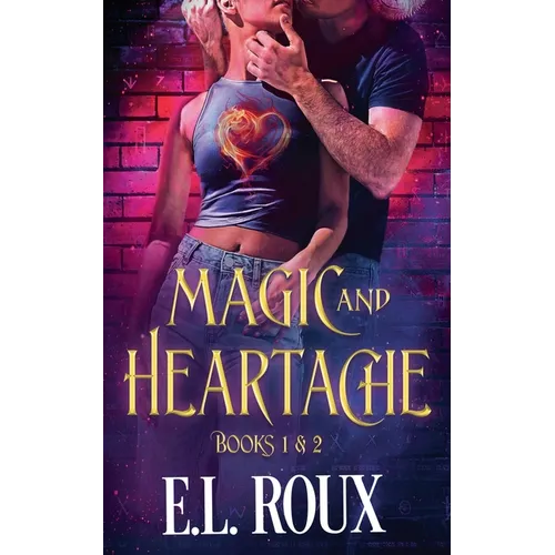 Magic and Heartache Books 1 & 2 - Paperback