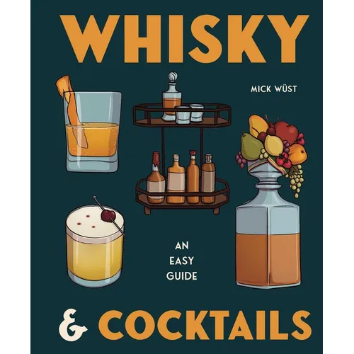 Whisky & Cocktails - Hardcover