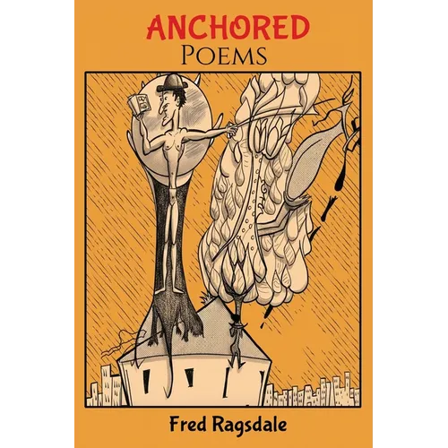 Anchored: Poems - Paperback