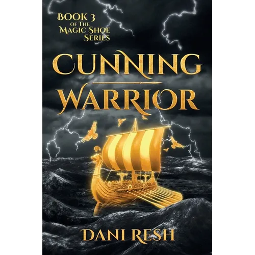 Cunning Warrior: Book Three of the Magic Shoe Series - Paperback