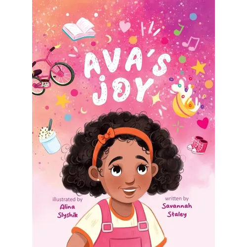 Ava's Joy - Hardcover