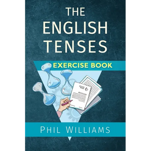 The English Tenses Exercise Book - Paperback