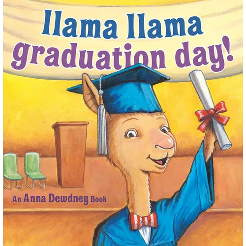 Llama Llama Graduation Day! - Hardcover