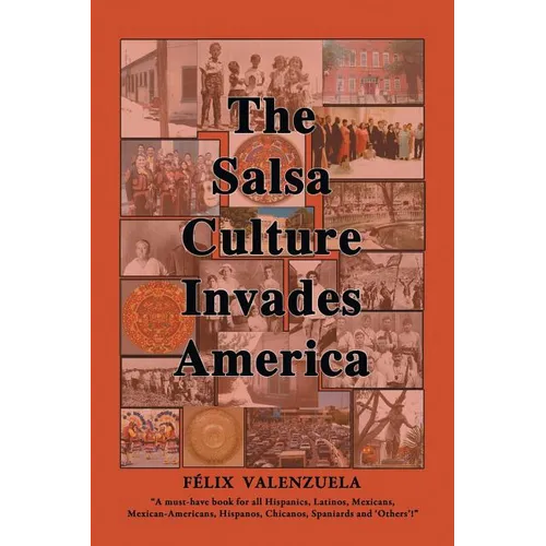 The Salsa Culture Invades America - Paperback