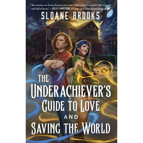 The Underachiever's Guide to Love and Saving the World - Paperback