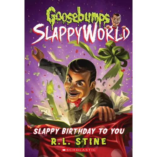 Slappy Birthday to You (Goosebumps Slappyworld #1): Volume 1 - Paperback
