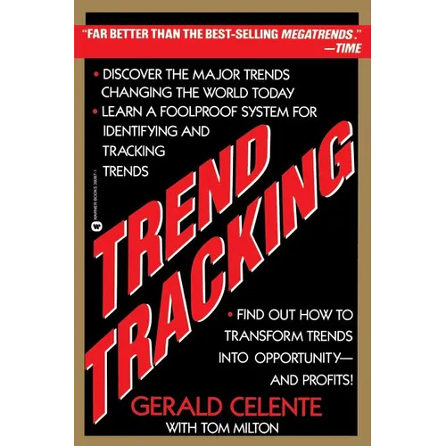 Trend Tracking: The System to Profit from Today's Trends - Paperback