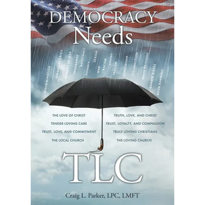 Democracy Needs TLC - Paperback