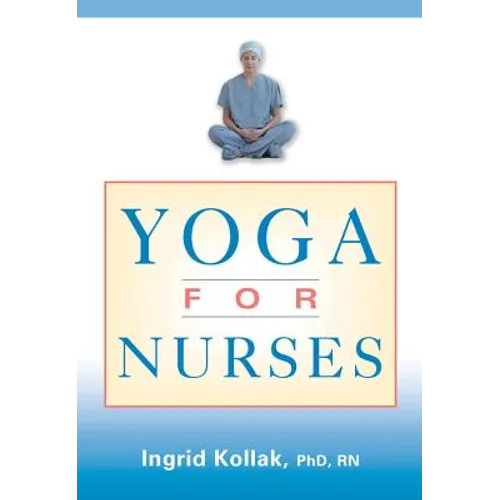 Yoga for Nurses - Paperback