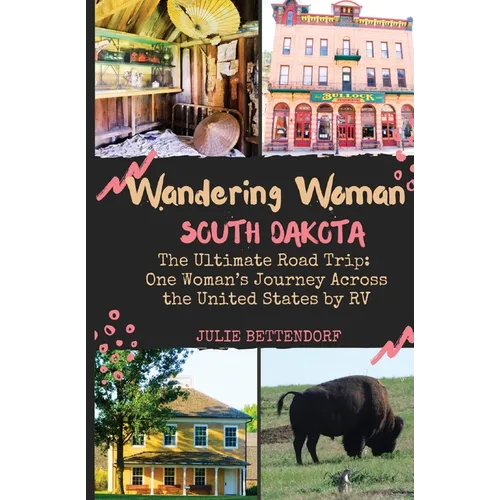 Wandering Woman: South Dakota - Paperback