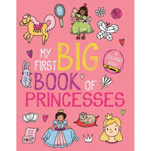 My First Big Book of Princesses - Paperback