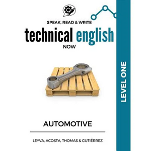 Speak, Read & Write Technical English Now: Automotive - Level 1 - Paperback