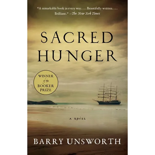 Sacred Hunger (Booker Prize Winner) - Paperback
