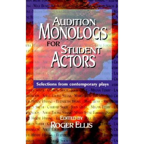 Audition Monologs for Student Actors--Volume 1