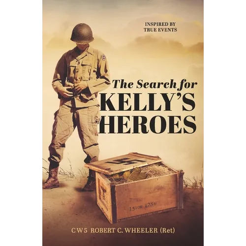 The Search for Kelly's Heroes - Paperback