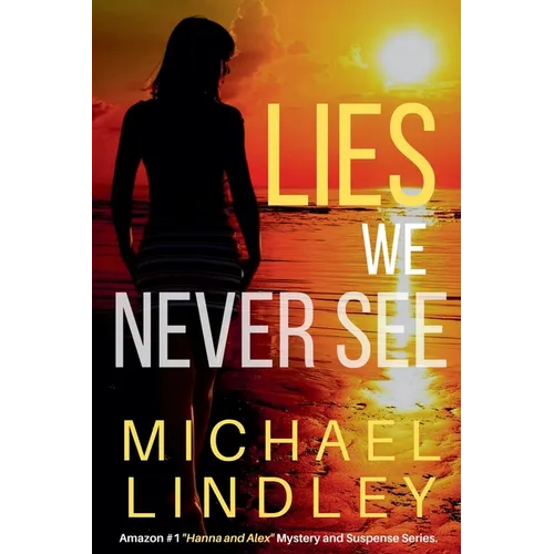 Lies We Never See - Paperback