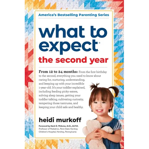 What to Expect the Second Year: From 12 to 24 Months - Paperback