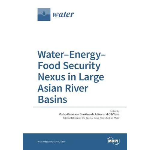 Water-Energy-Food Security Nexus in Large Asian River Basins - Paperback
