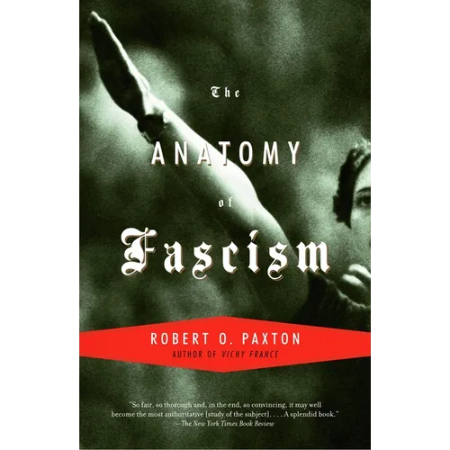 The Anatomy of Fascism - Paperback