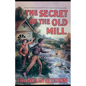 The Secret of the Old Mill - Paperback