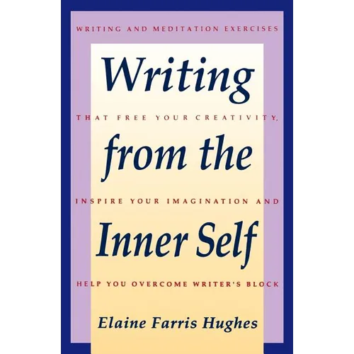 Writing from the Inner Self - Paperback