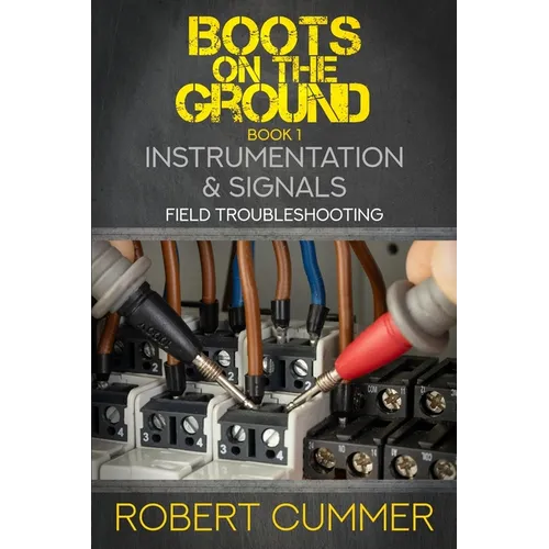 Instrumentation & Signals: Field Troubleshooting - Paperback