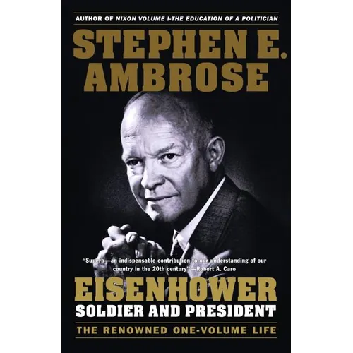 Eisenhower: Soldier and President - Paperback