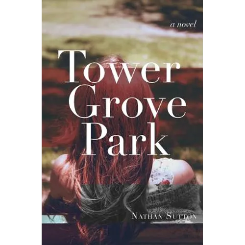 Tower Grove Park - Paperback