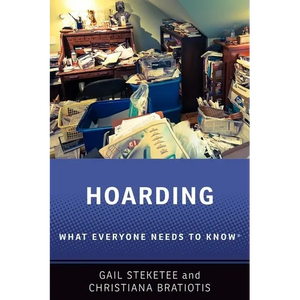 Hoarding: What Everyone Needs to Know(r) - Paperback