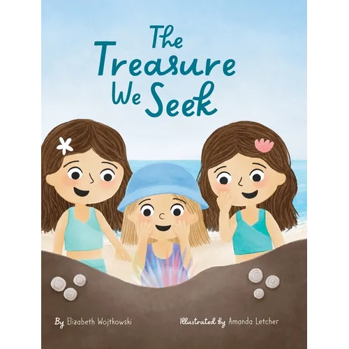 The Treasure We Seek - Hardcover