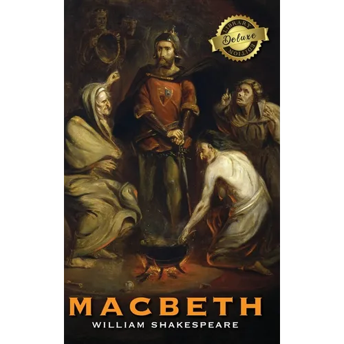 Macbeth (Deluxe Library Edition) - Hardcover